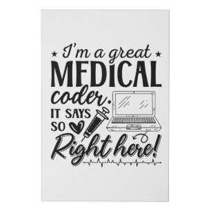 I'm A Great Medical Coder ICD Programmer Coding Faux Canvas Print