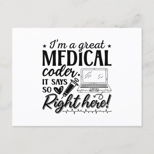 Im A Great Medical Coder ICD Programmer Coding Postcard