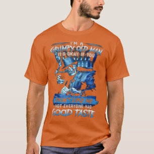 Im A Grumpy Old Man Its Okay If You Dont Like Me T-Shirt