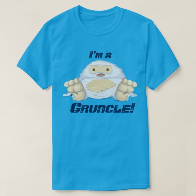 "I'm a  Gruncle!" with a cute monster T-Shirt (Design Front)