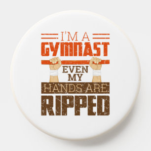 I'm a Gymnast Even My Hands Are Ripped PopSocket
