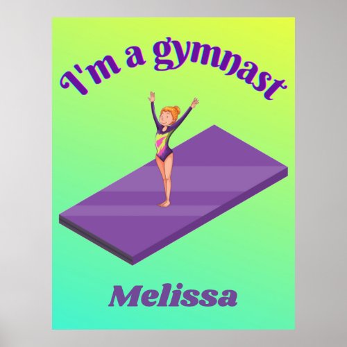 Im A Gymnast _ Girl w Leotard on Purple Gym Mat  Poster