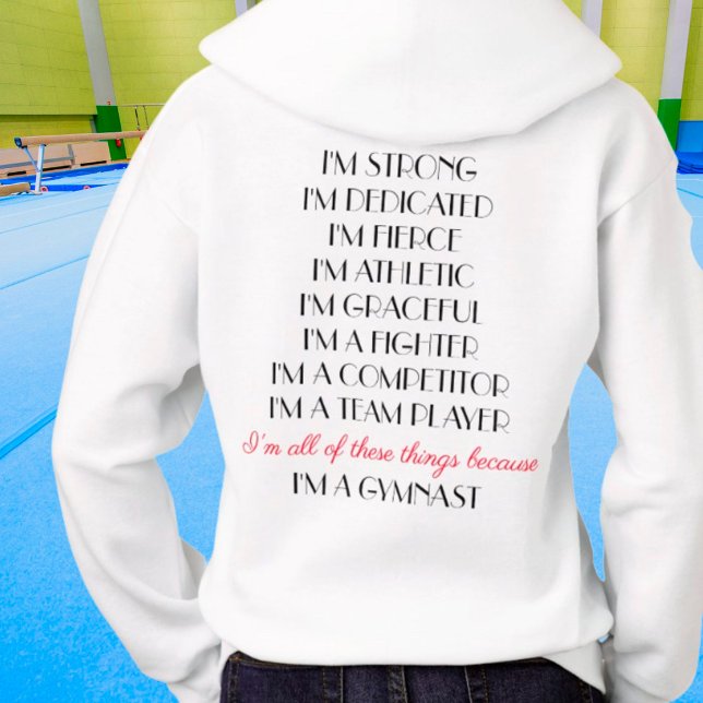 I'm a Gymnast - Inspirational Gymnastics T-Shirt Hoodie (Creator Uploaded)