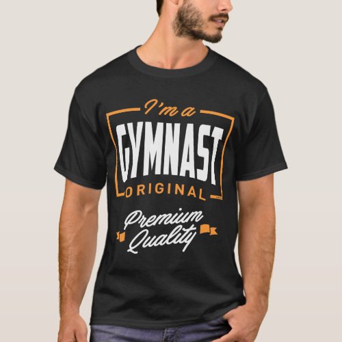 Im a Gymnast T_Shirt