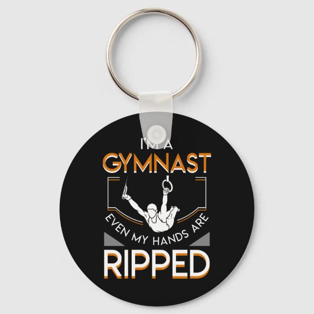 Im A Gymnastics Even My Hands Are Ripped Keychain (Front)