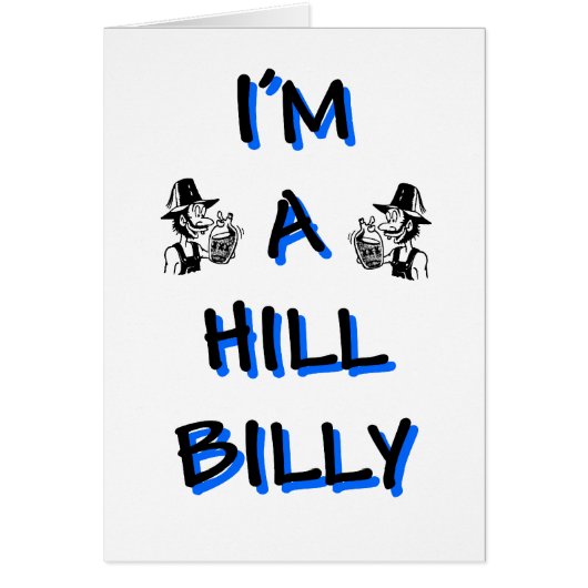 I'm a hillbilly cards (Front)