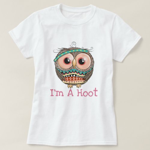 Im A Hoot T_Shirt