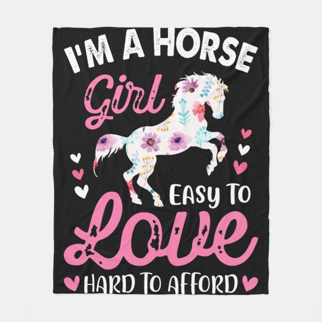 I'm A Horse Girl Easy To Love Hard To Afford Fleece Blanket (Front)