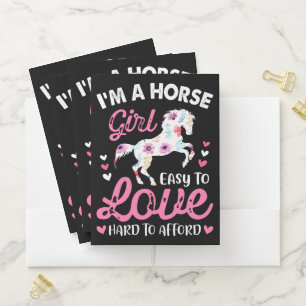 I'm A Horse Girl Easy To Love Hard To Afford Pocket Folder
