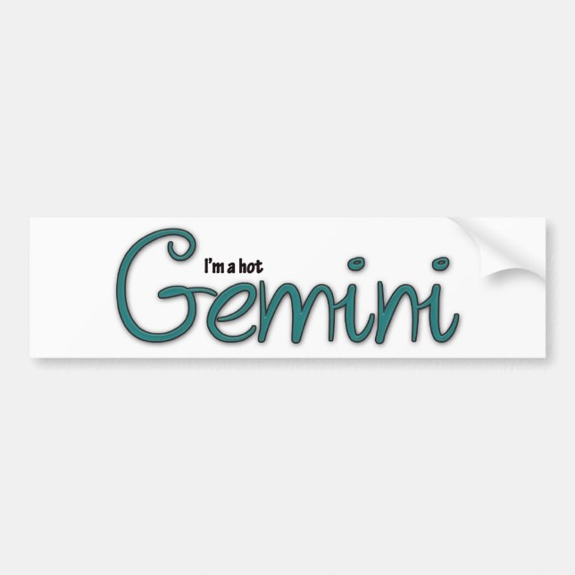 I'm A Hot Gemini Bumper Sticker (Front)