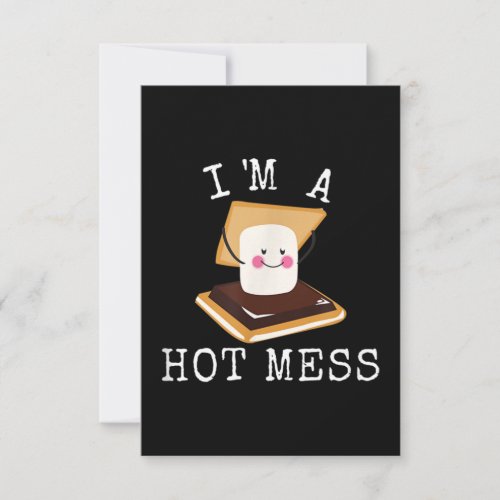 Im A Hot Mess Smores Funny Campfire Cute Camper Save The Date