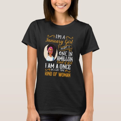 Im A January Girl Black Women Capricorn Birthday  T_Shirt