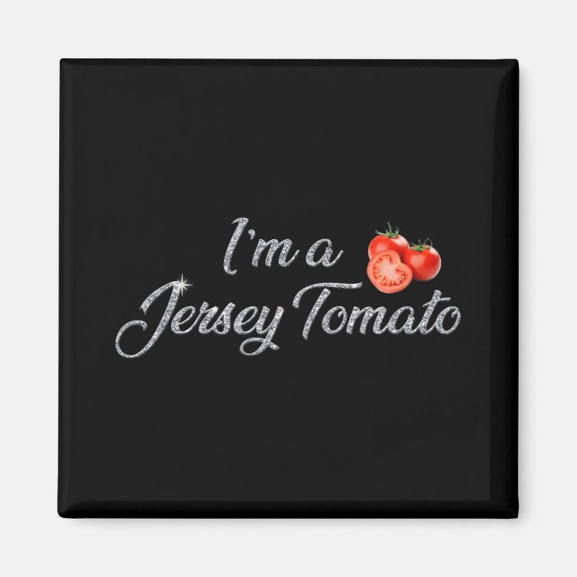 I'm A Jersey Tomato, New Jersey, Garden State, Jer Magnet (Front)