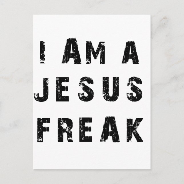 I'm A Jesus Freak Postcard (Front)