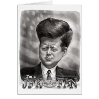 I'm a JFK Fan Cards