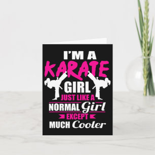 I'm A Karate Girl Like A Girl But Cooler  Card