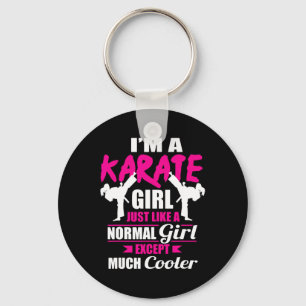 I'm A Karate Girl Like A Girl But Cooler Keychain