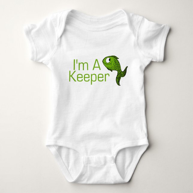 I'm A Keeper Baby Bodysuit (Front)