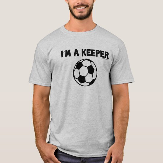 IM A KEEPER SPORTY SLANG SOCCER MENS TEE