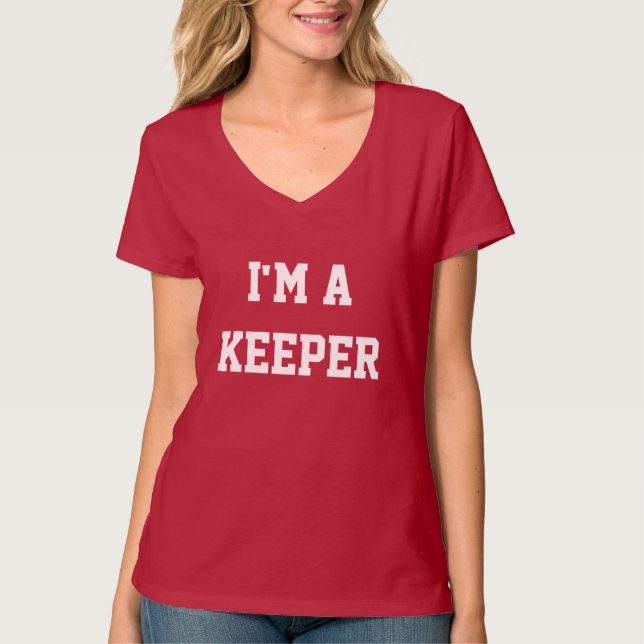 I'm a Keeper T-Shirt (Front)