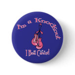 I'm A Knockout I Beat Breast Cancer Pinback Button