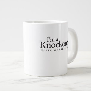 I'm a Knockout, Nurse Anesthetist mug
