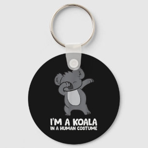 I'm A Koala In A Human Costume Funny Koala  Keychain