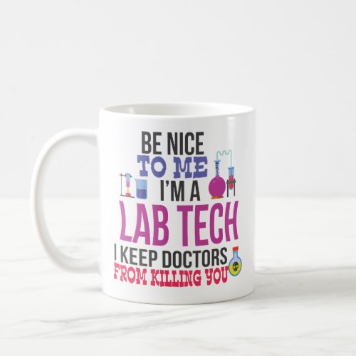 Im A Lab Tech Coffee Mug Laboratory Technician