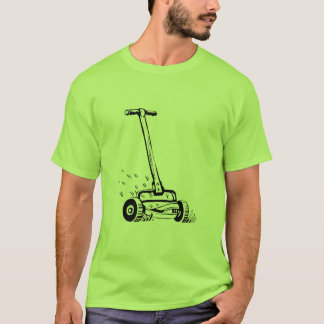 I'm a Lawn Mower! T-Shirt