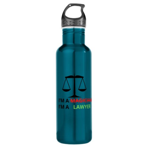 Im A Lawyer Not A Magician Funny Gift Lawyers Stainless Steel Water Bottle