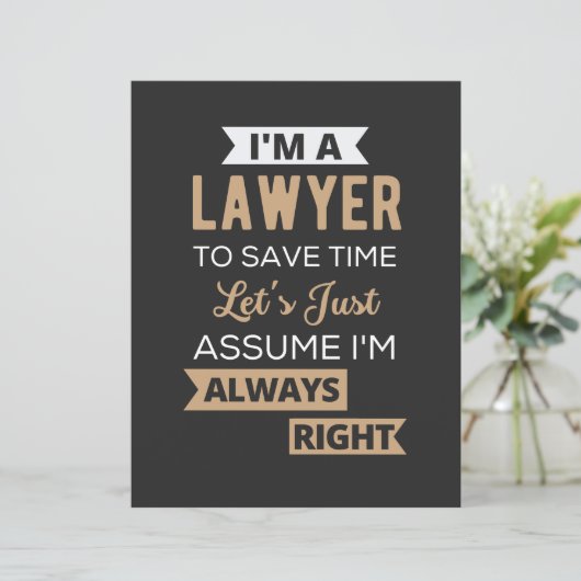 I'm A Lawyer, To Save Time (Standing Front)