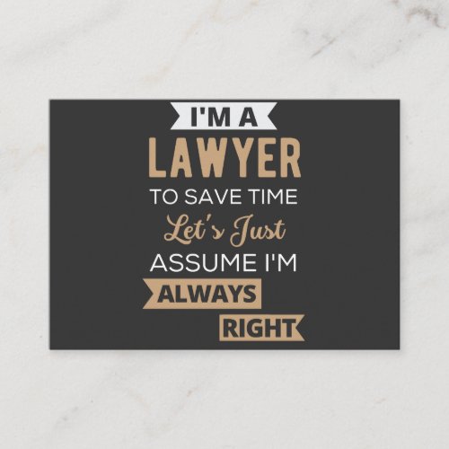 Im A Lawyer To Save Time Business Card