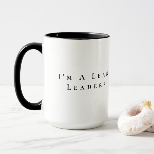 I'm A Leader Optimizing Leadership Abilities Mug (With Donut)