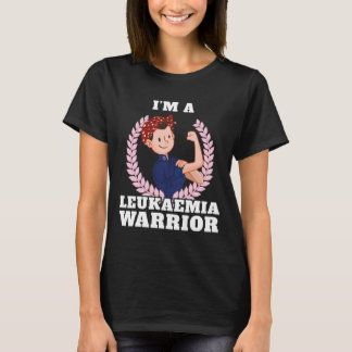 I'm a Leukaemia Warrior Leukemia Awareness 1 T-Shirt