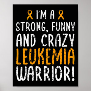 I'm a Leukemia Warrior! Leukemia Awareness Month Poster