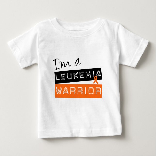 I'm a Leukemia WARRIOR v2 Baby T-Shirt (Front)