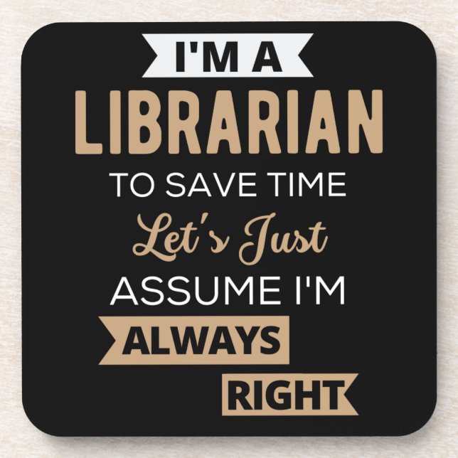 I'm A Librarian Beverage Coaster (Front)