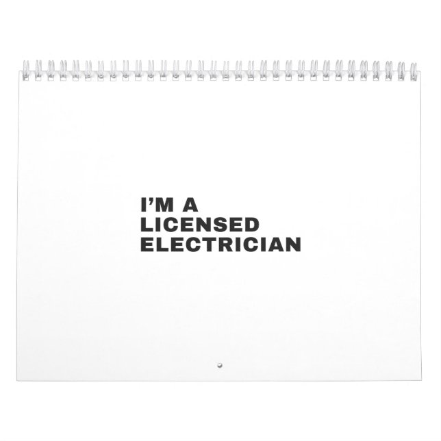 I'M A LICENSED ELECTRICIAN CALENDAR (Cover)