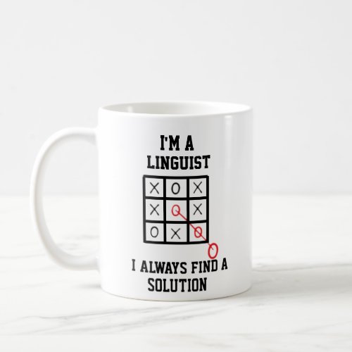 Im A Linguist I Always Find A Solution Mug