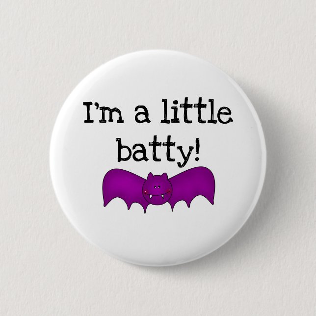 I'm a Little Batty Button (Front)