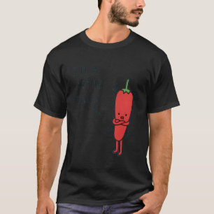 I'M A Little Chili T-Shirt