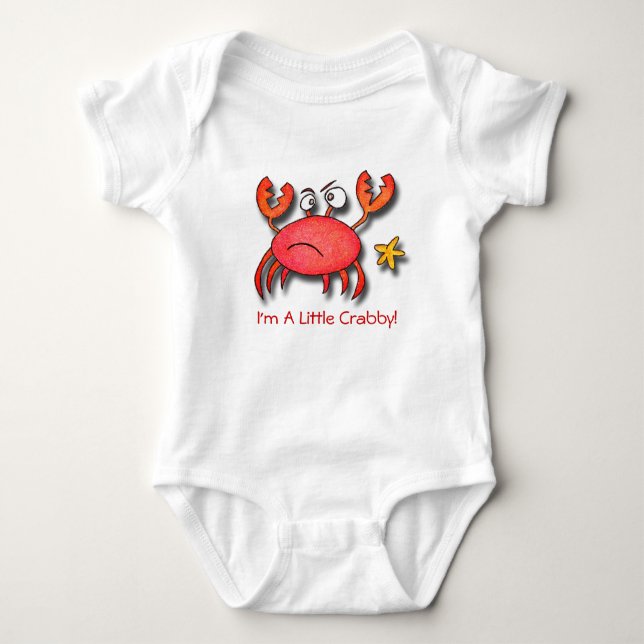I'm A Little Crabby Baby Bodysuit (Front)