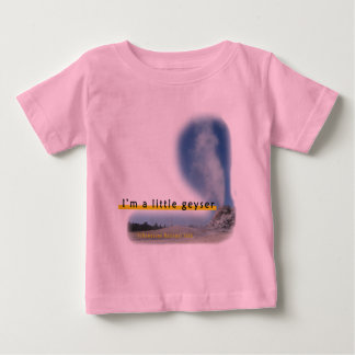 I'm a little geyser T-shirt