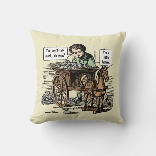 Im a Little Hoarse Horse Pun Throw Pillow