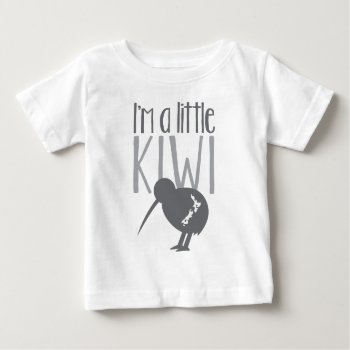 I'm A Little Kiwi With Cute New Zealand Bird Baby T-shirt by The_Kiwi_Shop at Zazzle