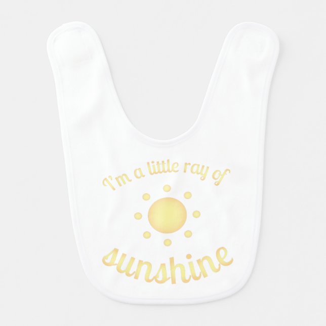 "I'm a little ray of sunshine" Baby Bib (Front)