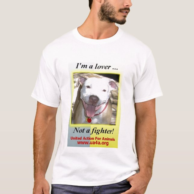 I'm a lover ...not a fighter! T-Shirt (Front)