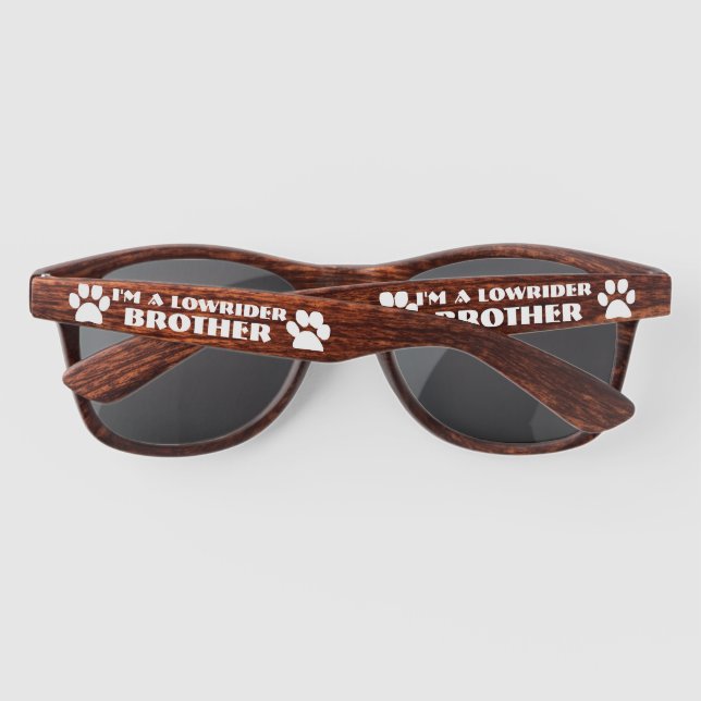 I'm a Lowrider Brother Sunglasses (Back)
