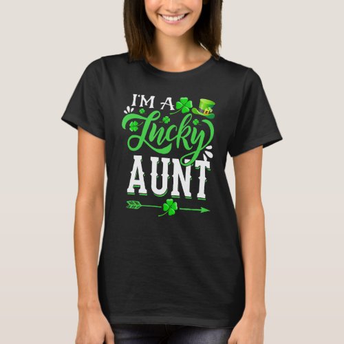 Im A Lucky Aunt Shamrock St Patricks Day Party  T_Shirt