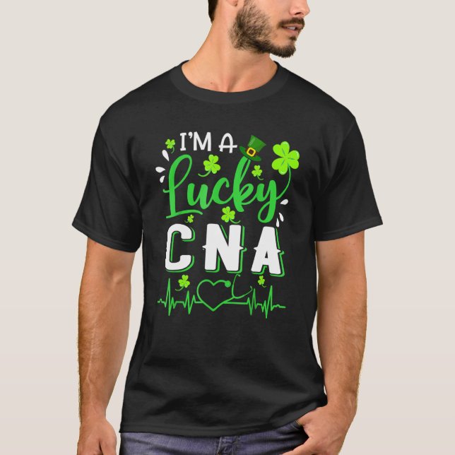 Im A Lucky Cna Nurse Shamrock Top Hat St Patricks  (Front)